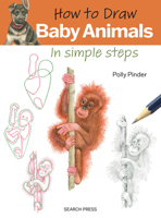 How to Draw: Baby Animals: In simple steps 1800923724 Book Cover