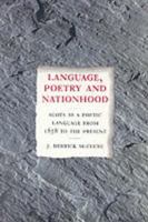Language, Poetry and Nationhood: Scots as a Poetic Language from 1878 to 1995 1862320713 Book Cover