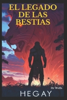 El legado de las bestias (El Imperio Salvaje) (Spanish Edition) B0DZP9P4HQ Book Cover