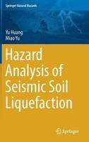 Hazard Analysis of Seismic Soil Liquefaction 9811043787 Book Cover