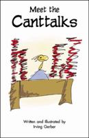 Meet the Canttalks 0741427664 Book Cover