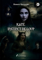 Kate, instinct de loup (French Edition) 2310057835 Book Cover