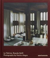 La Fabrica, Ricardo Bofill 8409459485 Book Cover