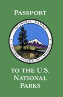 Passport to the US National Parks 1938945476 Book Cover