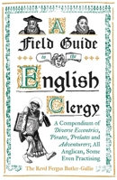 A Field Guide to the English Clergy 1786074419 Book Cover