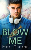 Blow Me B08HT86V2D Book Cover
