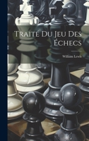Traité Du Jeu Des Échecs 1020662638 Book Cover