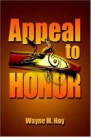 Appeal to Honor 1410724050 Book Cover