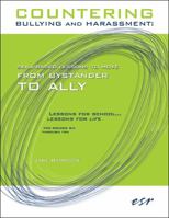 Countering Bullying and Harassment: Skill-Based Lessons to Move from Bystander to Ally 0942349253 Book Cover