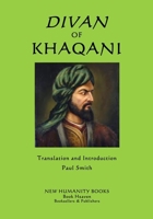 Divan of Khaqani 1986450821 Book Cover