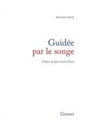 Guidee par le songe: Nouvelles (texte integral) 2246560012 Book Cover