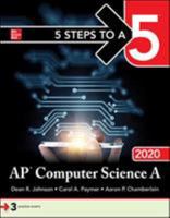5 Steps to a 5: AP Computer Science a 2020 1260454916 Book Cover
