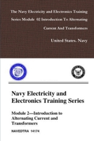 Navy Electricity and Electronics Training Series Module 02 Introduction to Alternating Current and Transformers 0359093019 Book Cover