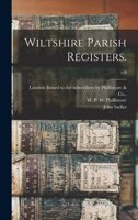 Wiltshire Parish Registers.; v.8 1013365429 Book Cover