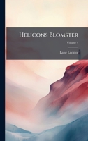 Helicons Blomster (Swedish Edition) 1023953250 Book Cover