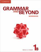 Grammar and Beyond Level 1 Workbook B 0521279909 Book Cover
