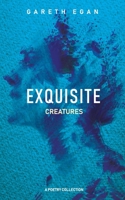 Exquisite Creatures 0646815504 Book Cover