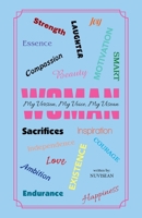 Woman . . . My Version, My Voice, My Visean B0F94GGM7T Book Cover