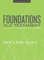Foundations: Old Testament - Teen Devotional: A 260-Day Bible Reading Plan for Busy Teens 1087746965 Book Cover