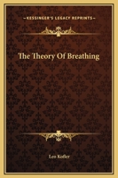 The Theory Of Breathing 1162903538 Book Cover