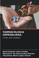 Farmacologia Ospedaliera (Italian Edition) 6209422764 Book Cover