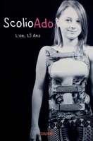ScolioAdo Lise, 15 ans (French Edition) 2414064617 Book Cover