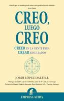 Creo, luego creo 8492452269 Book Cover