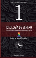 Ideolog�a de G�nero: Cuando las Emociones Vuelan muy Alto B08C9CPPB7 Book Cover