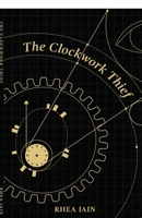 The Clockwork Thief B0H7XY73JC Book Cover