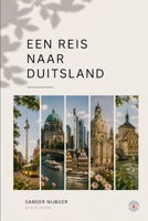 EEN REIS NAAR DUITSLAND: A Trip to Germany (VIER VRIENDEN) (Dutch Edition) B0H17SDZ2Y Book Cover