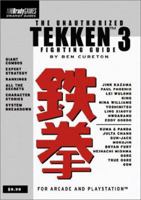 Unauthorized Tekken 3 Fighting Guide 1566867932 Book Cover