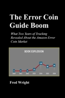 The Error Coin Guide Boom: What Two Years of Tracking Revealed About the Amazon Error Coin Book Market B0HJCMH8GR Book Cover