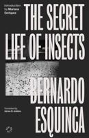 SECRET LIFE OF INSECTS, THE 1838171649 Book Cover