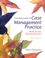 Fundamentals of Case Management Practice: Skills for the Human Services 0495501476 Book Cover