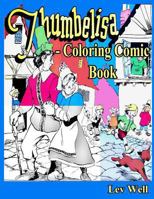 Thumbelisa - Coloring Comic Book 1519171218 Book Cover