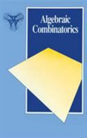 Algebraic Combinatorics (Chapman Hall/Crc  Mathematics Series) 0412041316 Book Cover