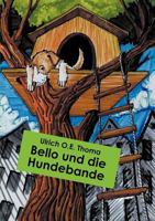 Bello und die Hundebande 3833010932 Book Cover