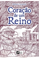 Coração de um reino (Portuguese Edition) B0DRYXJGGR Book Cover