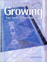 Building and Growing Your Small Group Ministry 0881773212 Book Cover