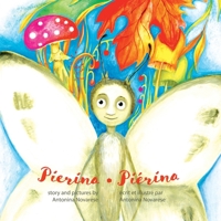 Pierina / Piérina: English / French Bilingual Children's Picture Book 2902718209 Book Cover
