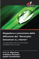 Mappatura e previsione della diffusione del "Myroxylon balsamum (L.) Harms" (Italian Edition) 6209288448 Book Cover