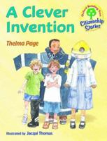 Oxford Reading Tree: Stages 9-10: Citizenship Stories: Book 2: a Clever Invention 0199195013 Book Cover