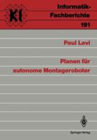 Planen Fur Autonome Montageroboter 354050530X Book Cover