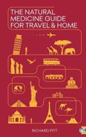 The Natural Medicine Guide for Travel and Home 9490453080 Book Cover