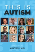 This is Autism B08FP4W6Z2 Book Cover