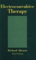 Electroconvulsive Therapy 0195148207 Book Cover