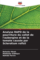 Analyse RAPD de la pourriture du collet de l'aubergine et de la tomate causée par Sclerotium rolfsii 6206899357 Book Cover