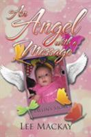 An Angel with a Message 1503504077 Book Cover