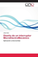 Diseno de Un Interruptor Microelectromecanico 3659083429 Book Cover