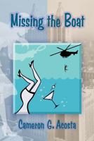 Missing the Boat: PJ Enterprises/Hopper Sisters Book 2 1545103232 Book Cover